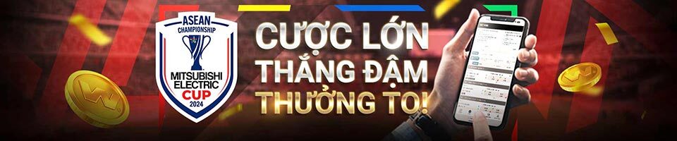 PHÁ ĐẢO AFF CUP CÙNG W88! CƯỢC LỚN – THẮNG ĐẬM – THƯỞNG TO!!!